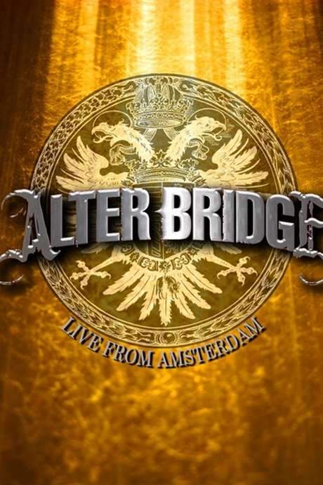 Alter Bridge - Live from Amsterdam